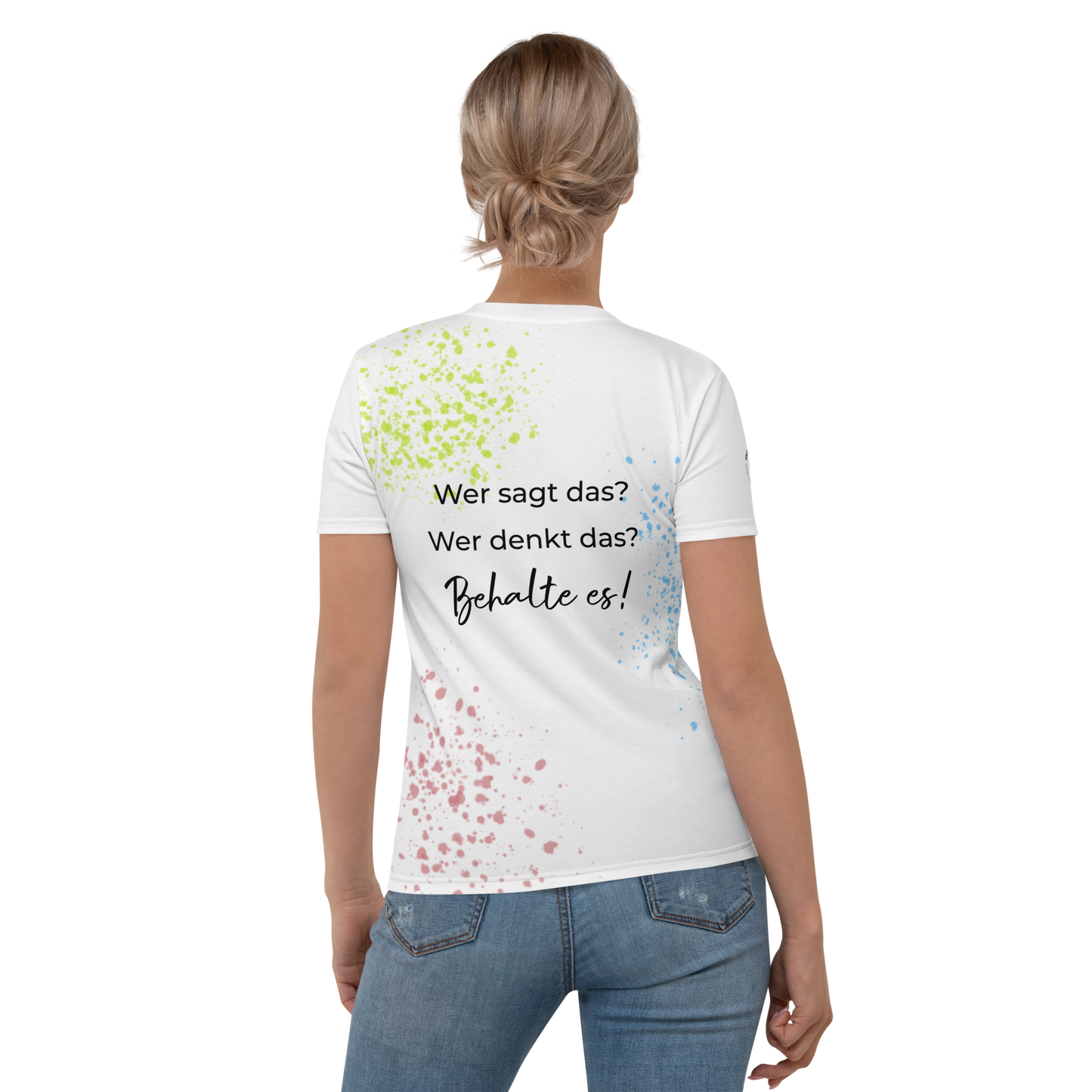 Damen-T-Shirt - Klecks - Wer sagt das?