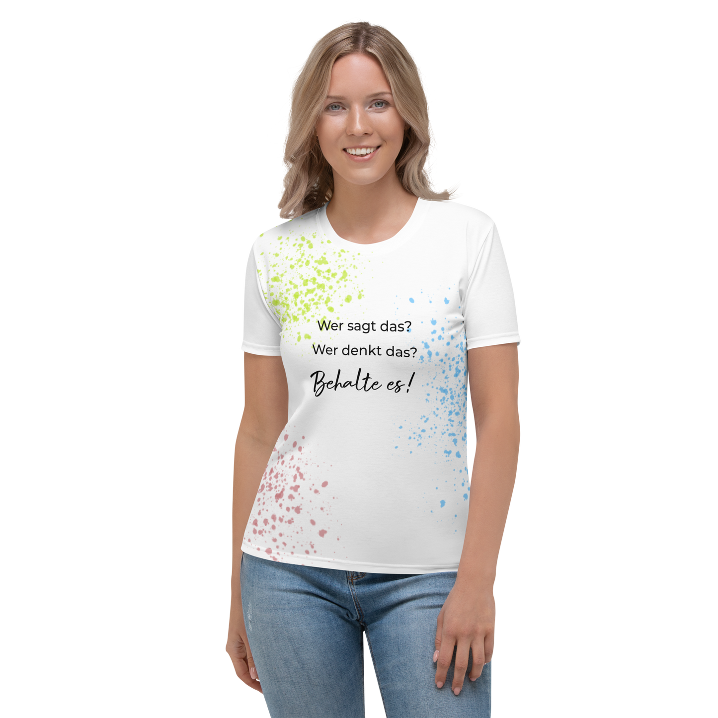 Damen-T-Shirt - Klecks - Wer sagt das?