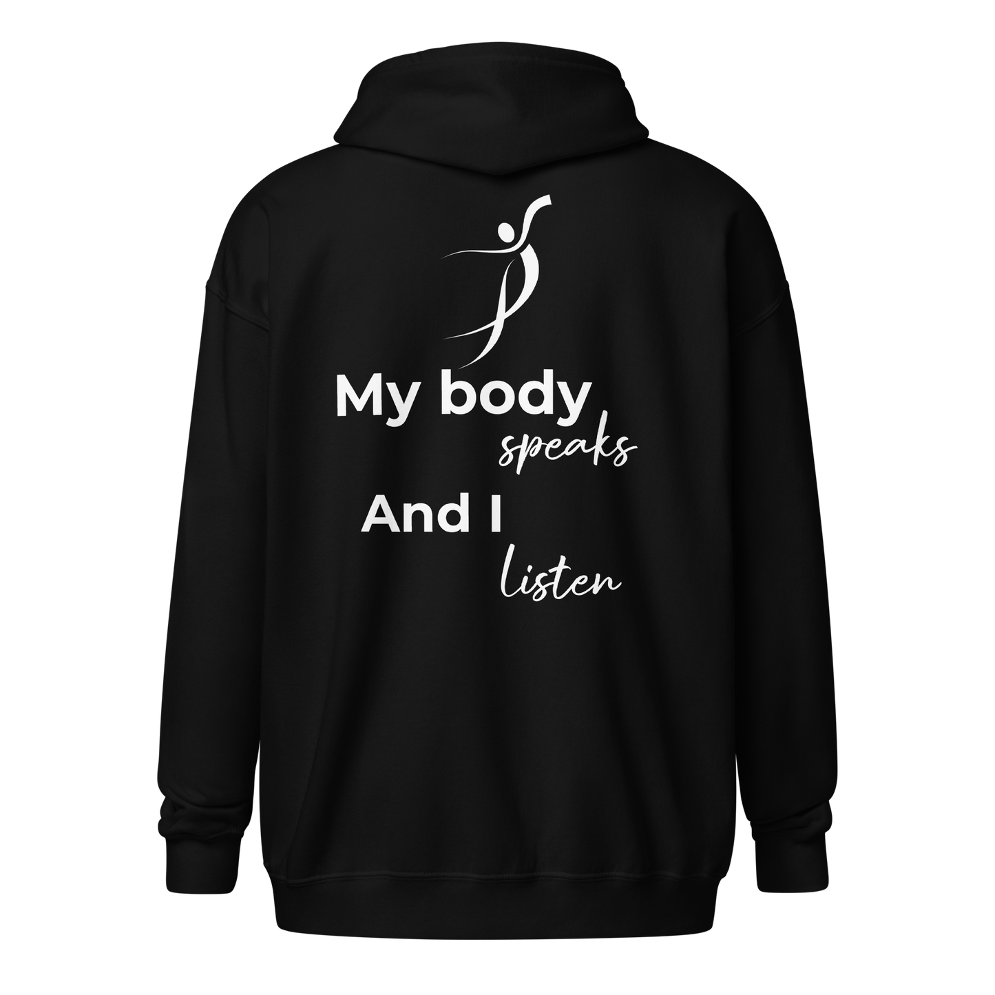 Unisex zip hoodie - My body speaks