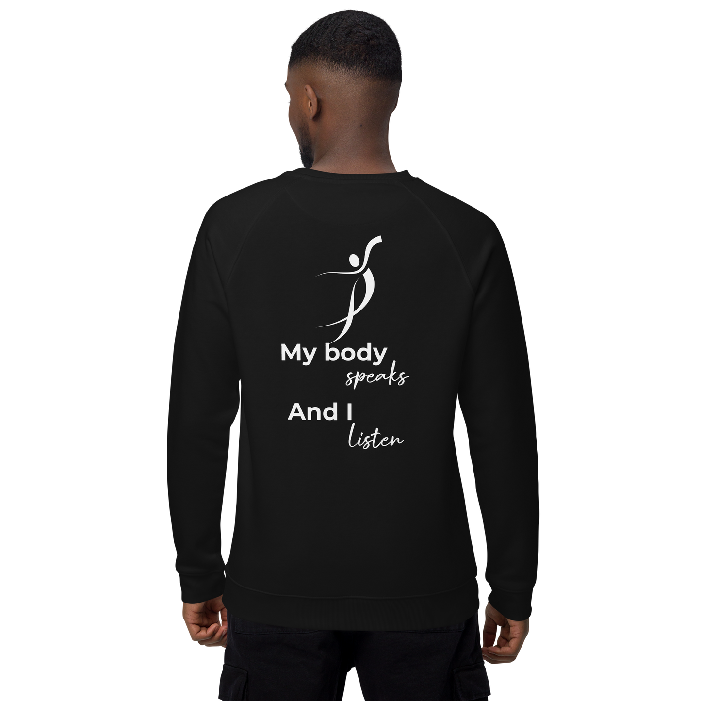 Unisex organic raglan sweatshirt - My body speaks