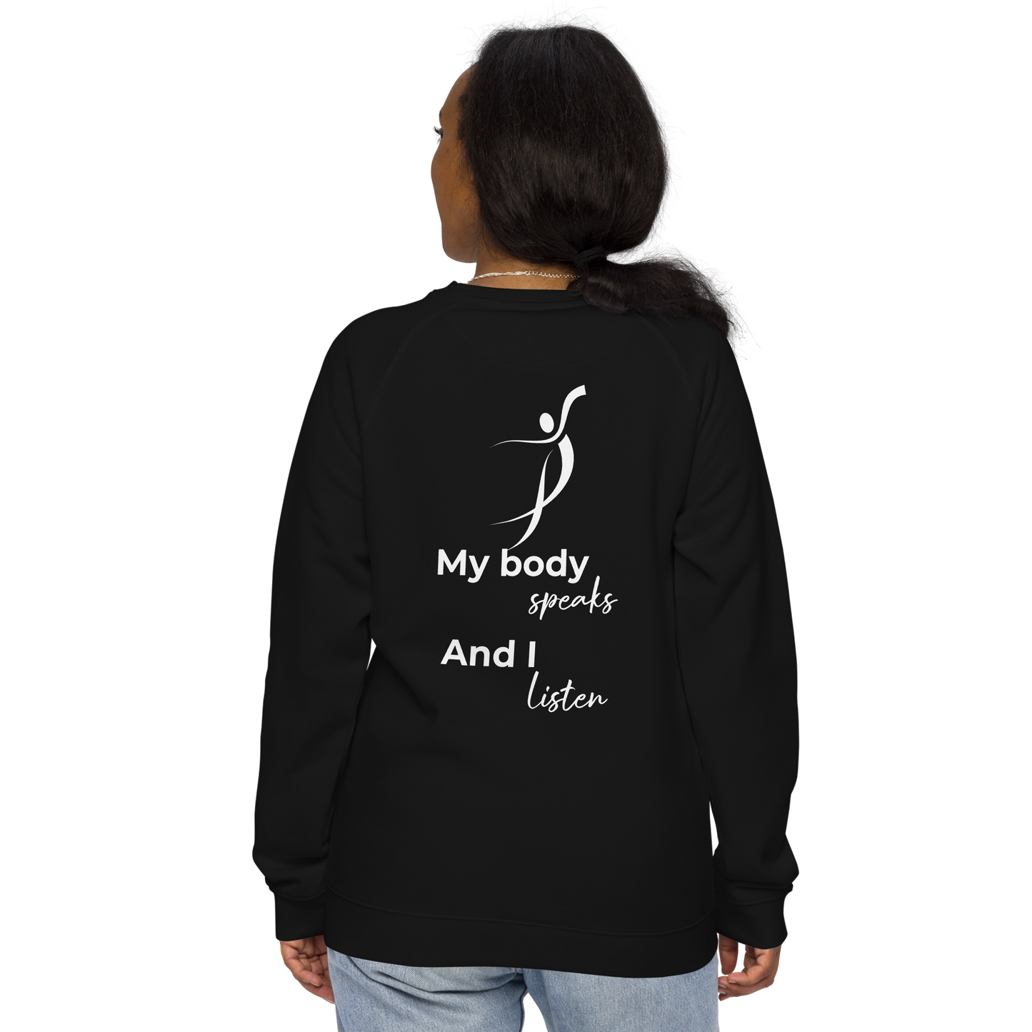 Unisex organic raglan sweatshirt - My body speaks