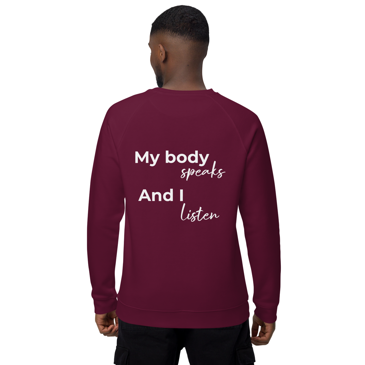 Unisex organic raglan sweatshirt - My body speaks