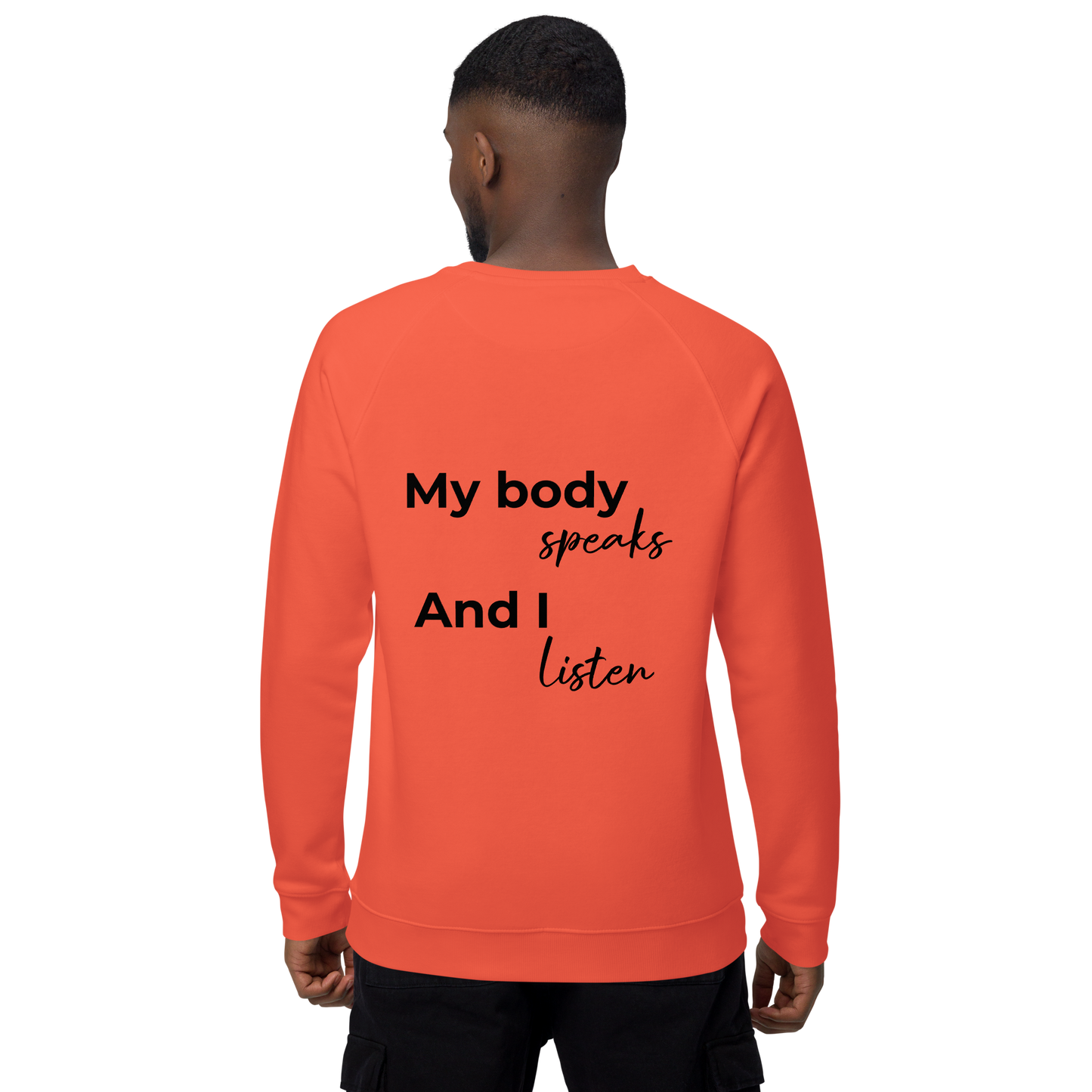Unisex organic raglan sweatshirt - My body speaks