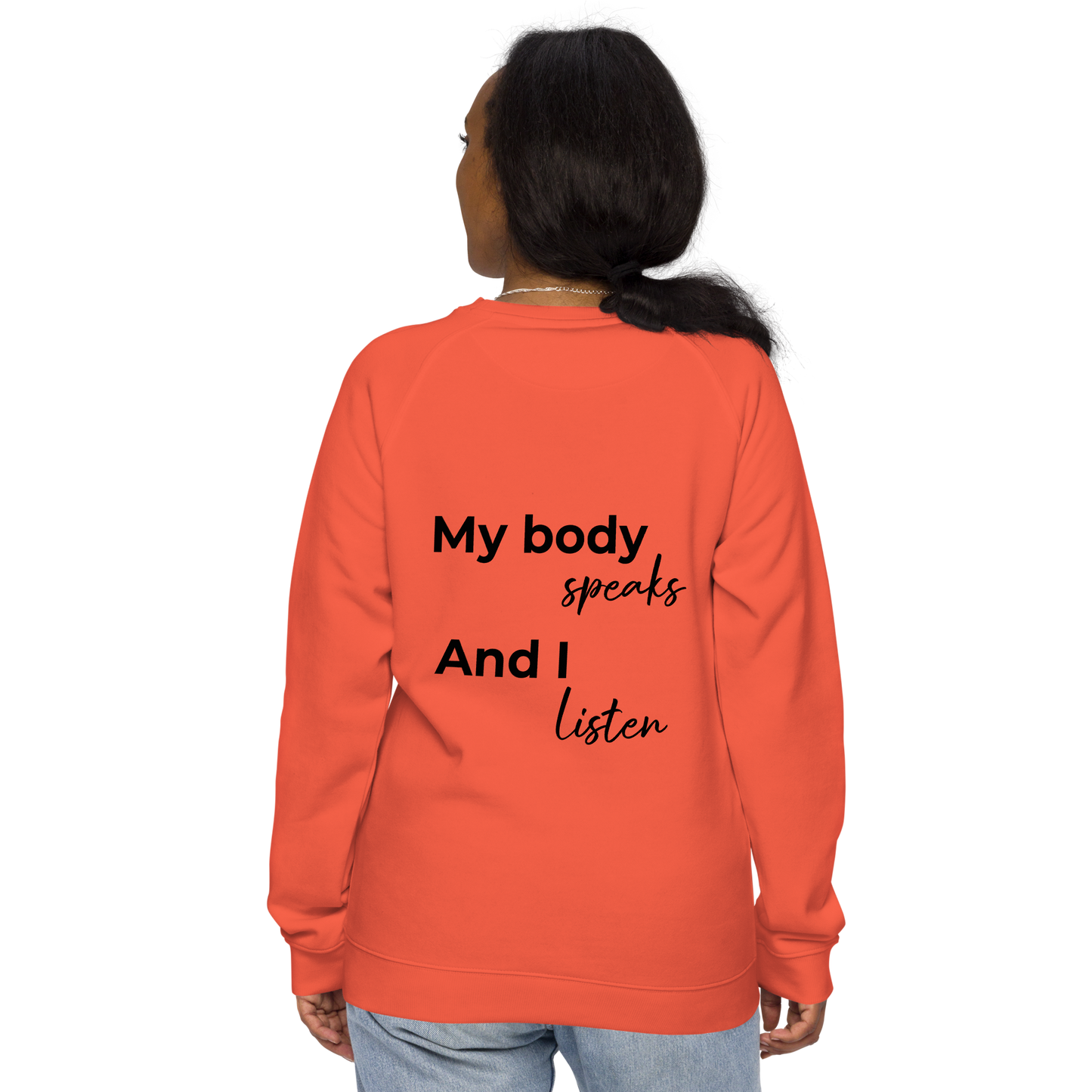 Unisex organic raglan sweatshirt - My body speaks