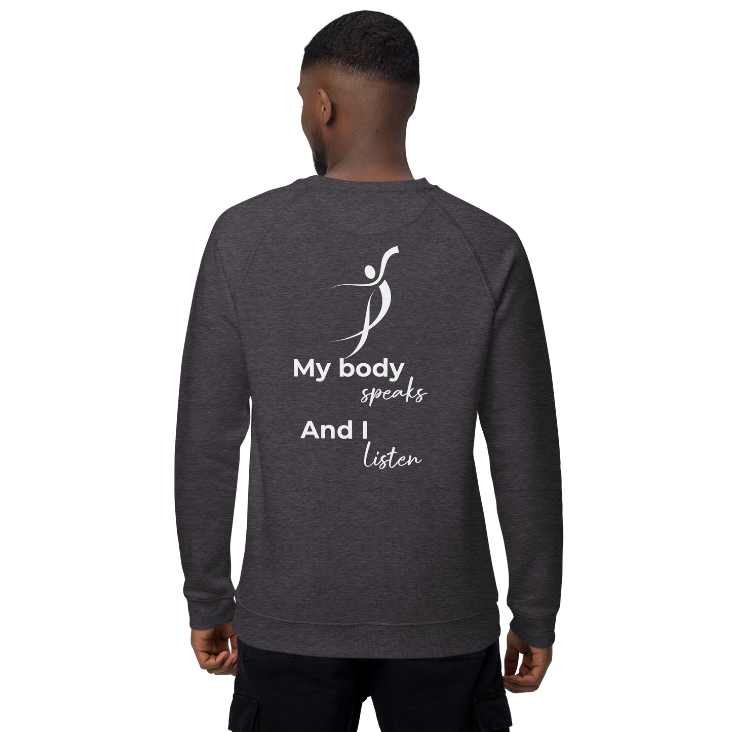 Unisex organic raglan sweatshirt - My body speaks