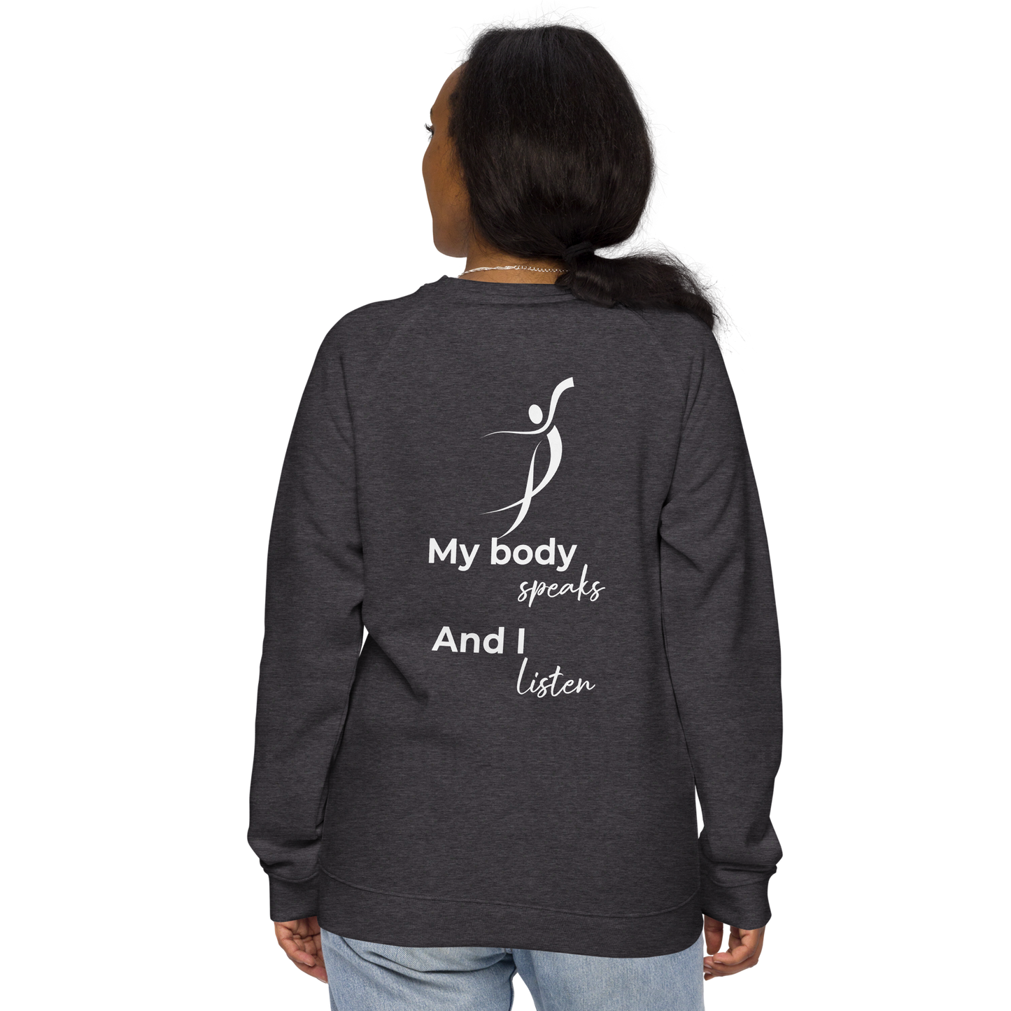 Unisex organic raglan sweatshirt - My body speaks