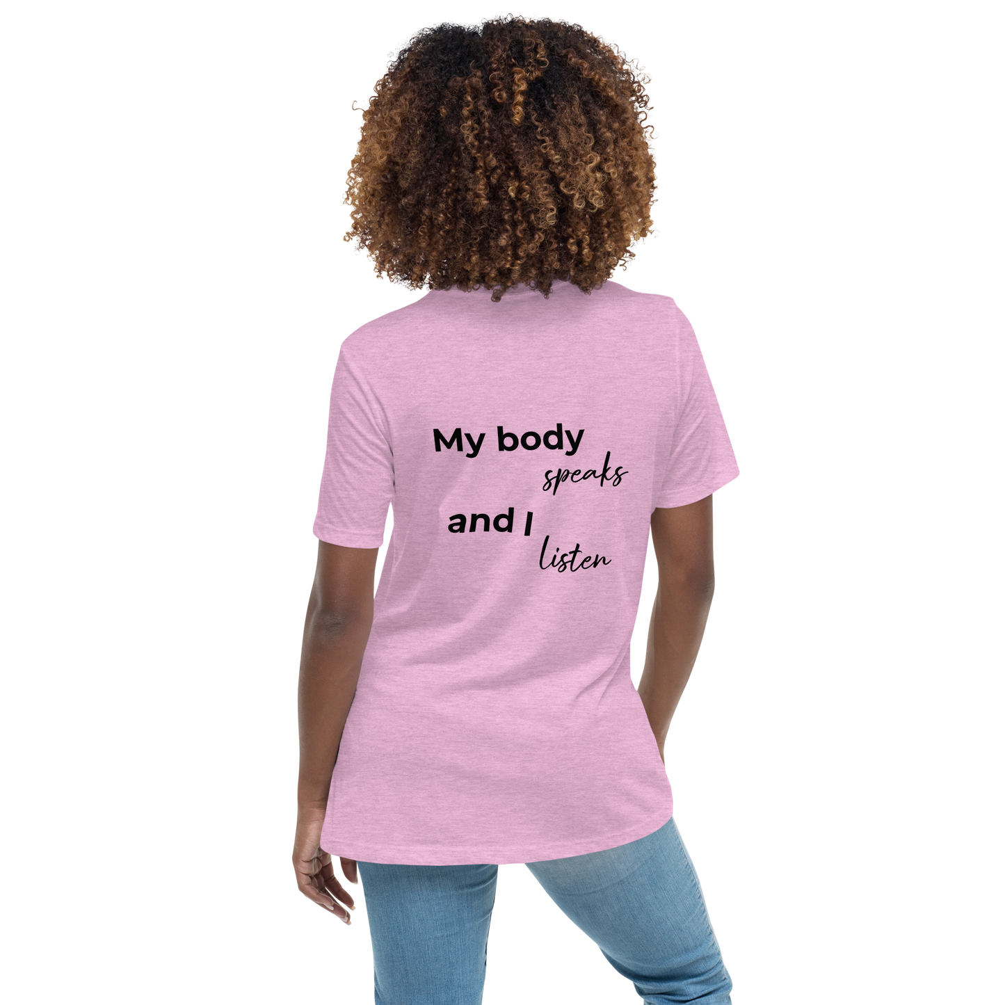 Women's Relaxed T-Shirt - My body speaks