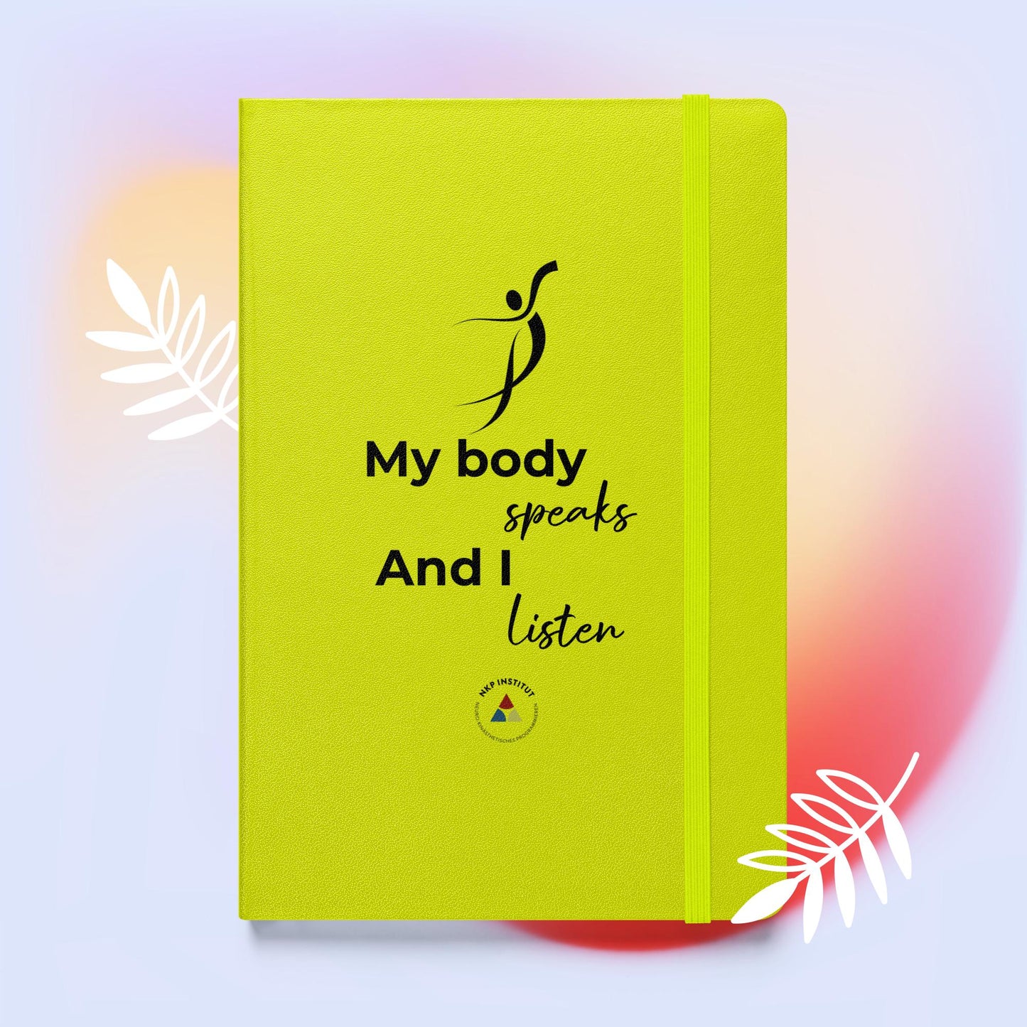 Hardcover bound notebook - My body speaks