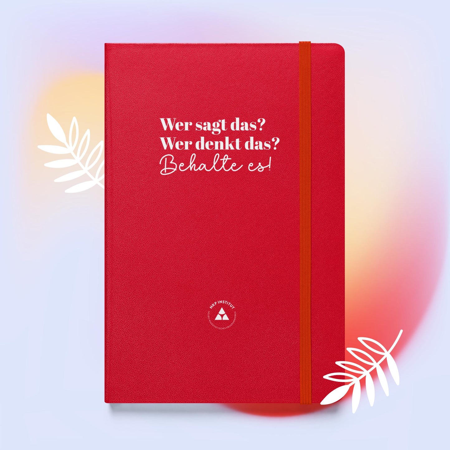 Hardcover Notizbuch - Wer sagt das?