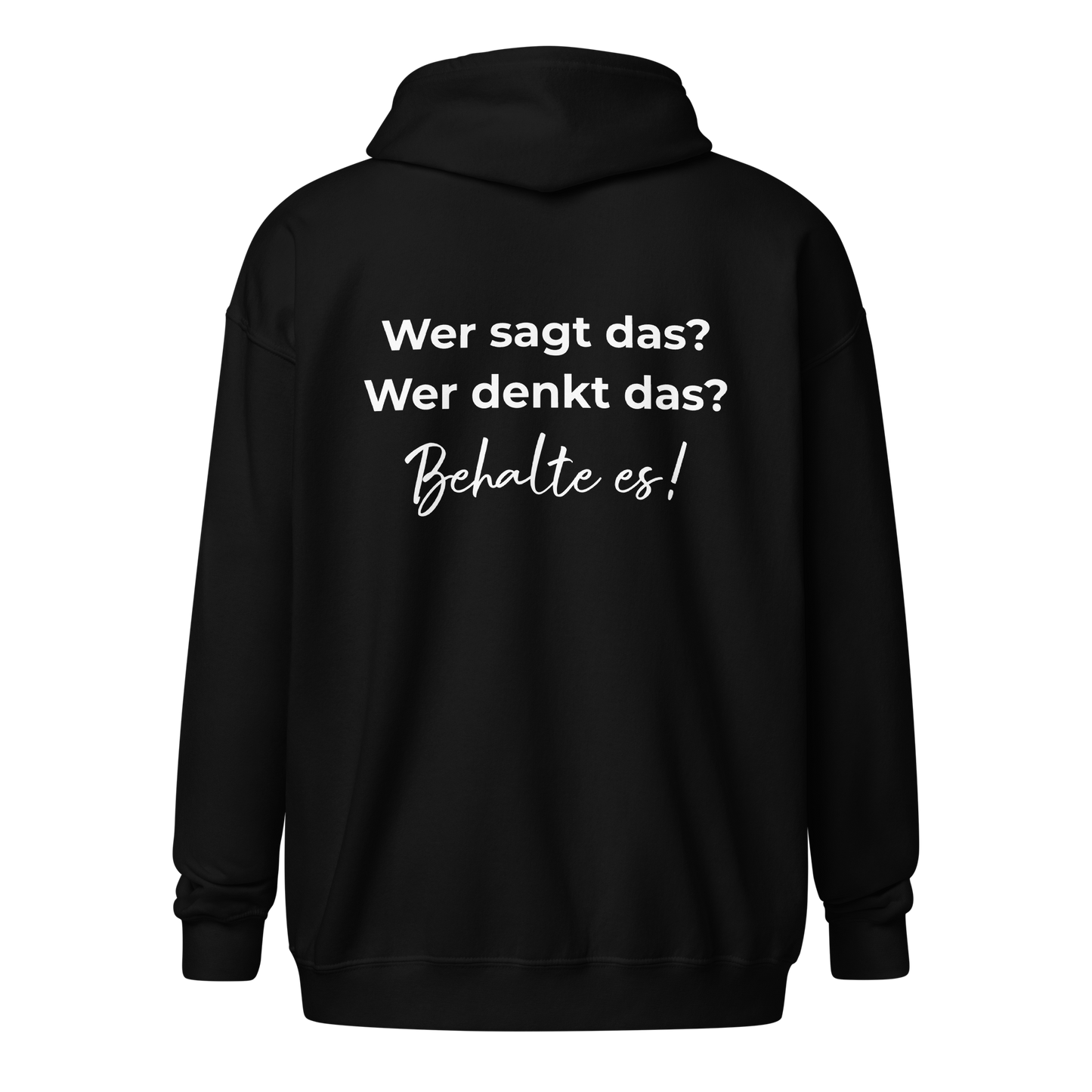 Unisex Zip Hoodie - Wer sagt das?