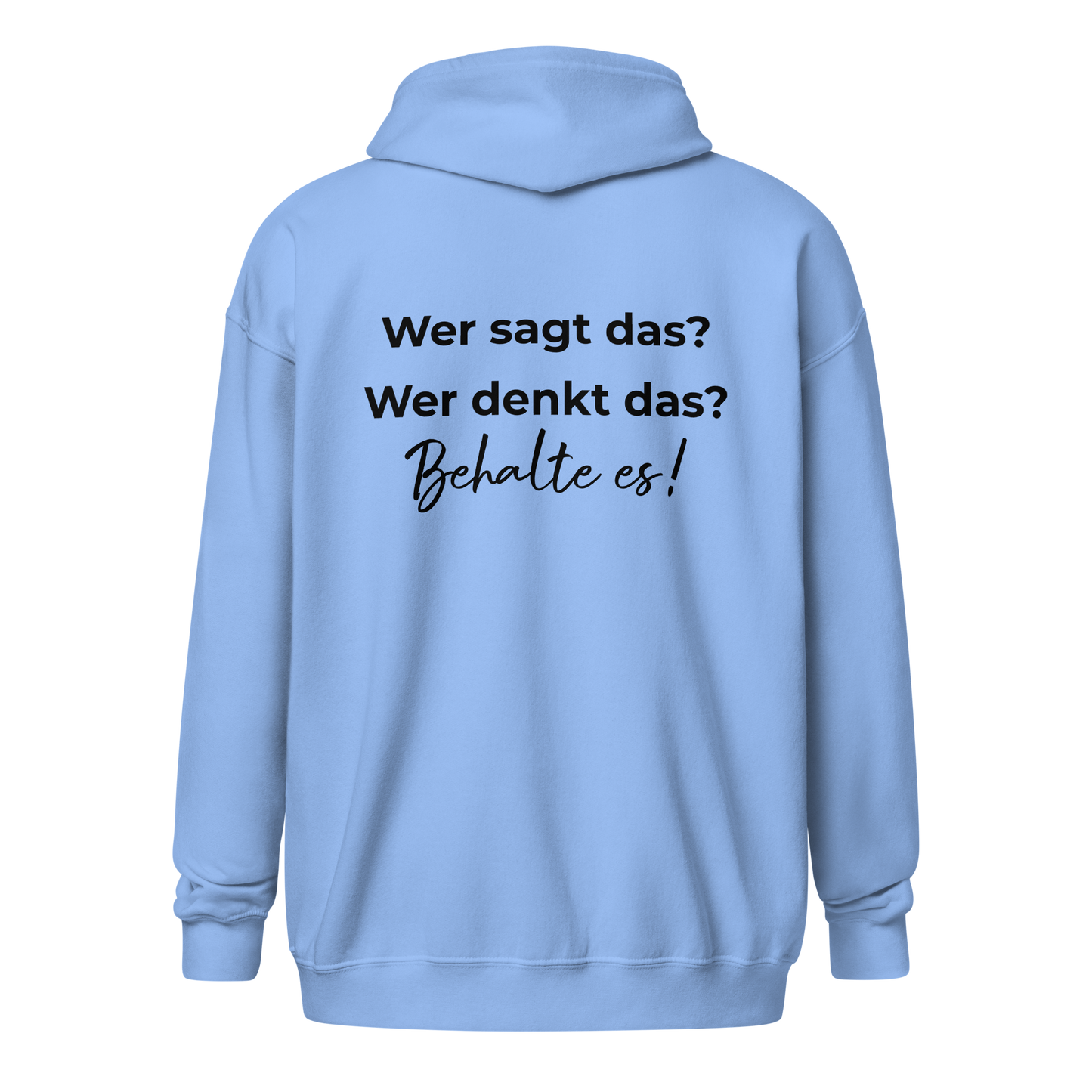 Unisex Zip Hoodie - Wer sagt das?