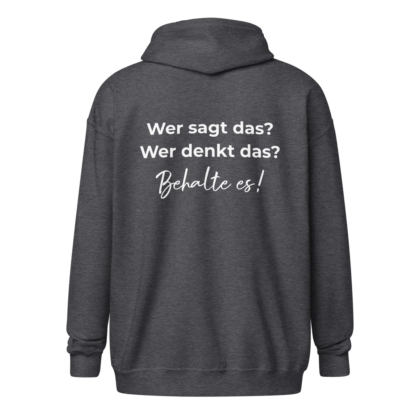 Unisex Zip Hoodie - Wer sagt das?