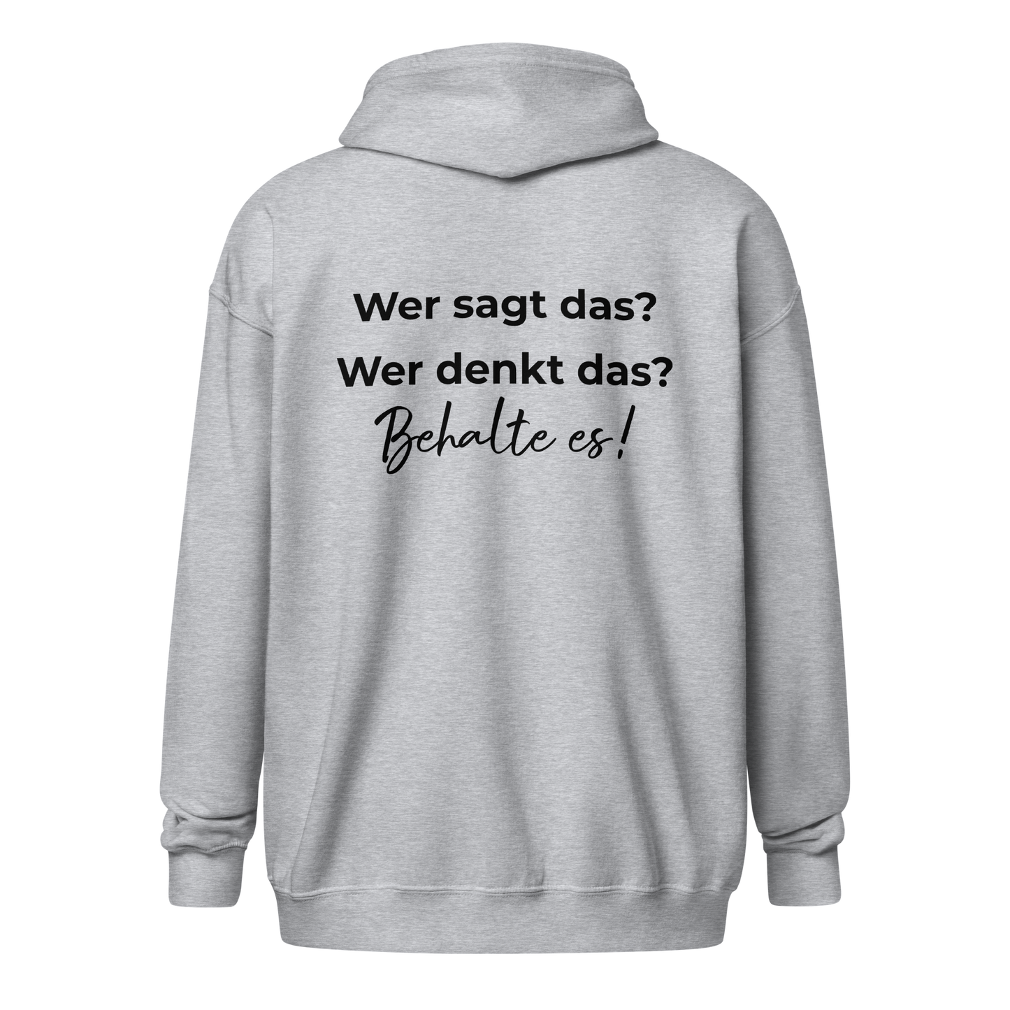 Unisex Zip Hoodie - Wer sagt das?