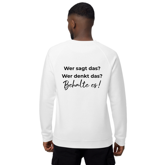 Unisex Bio-Raglan-Pullover - Wer sagt das? - mit Bestickung vorne