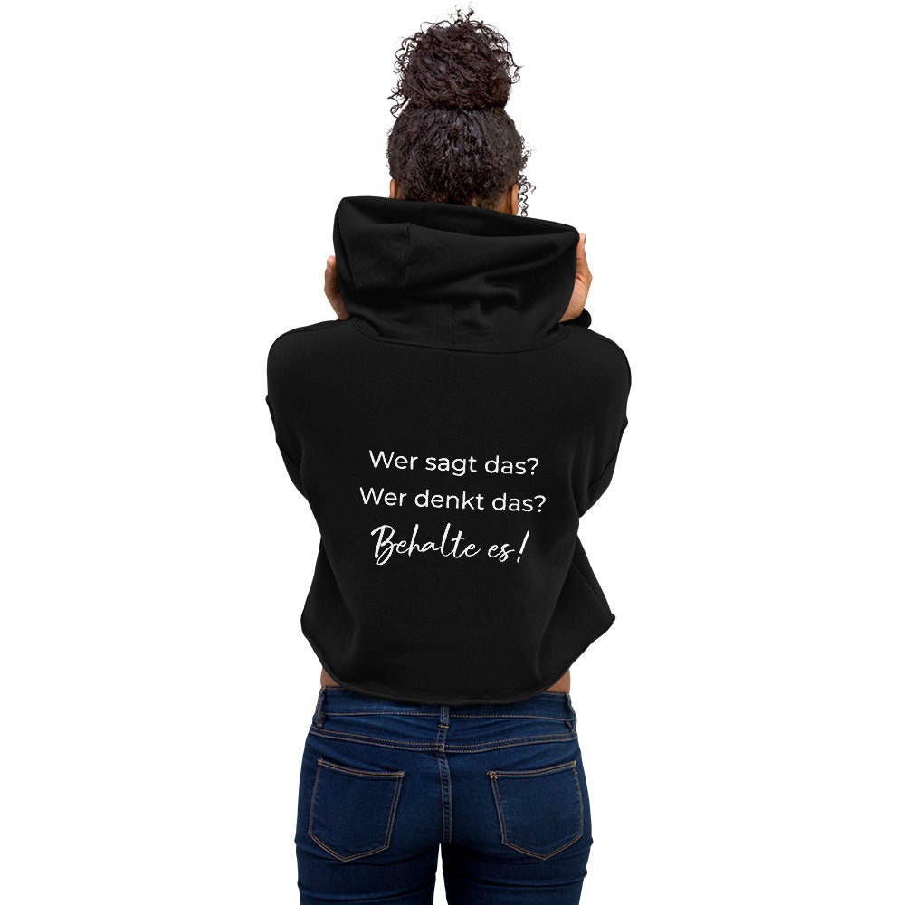 Crop-Hoodie - Wer sagt das?