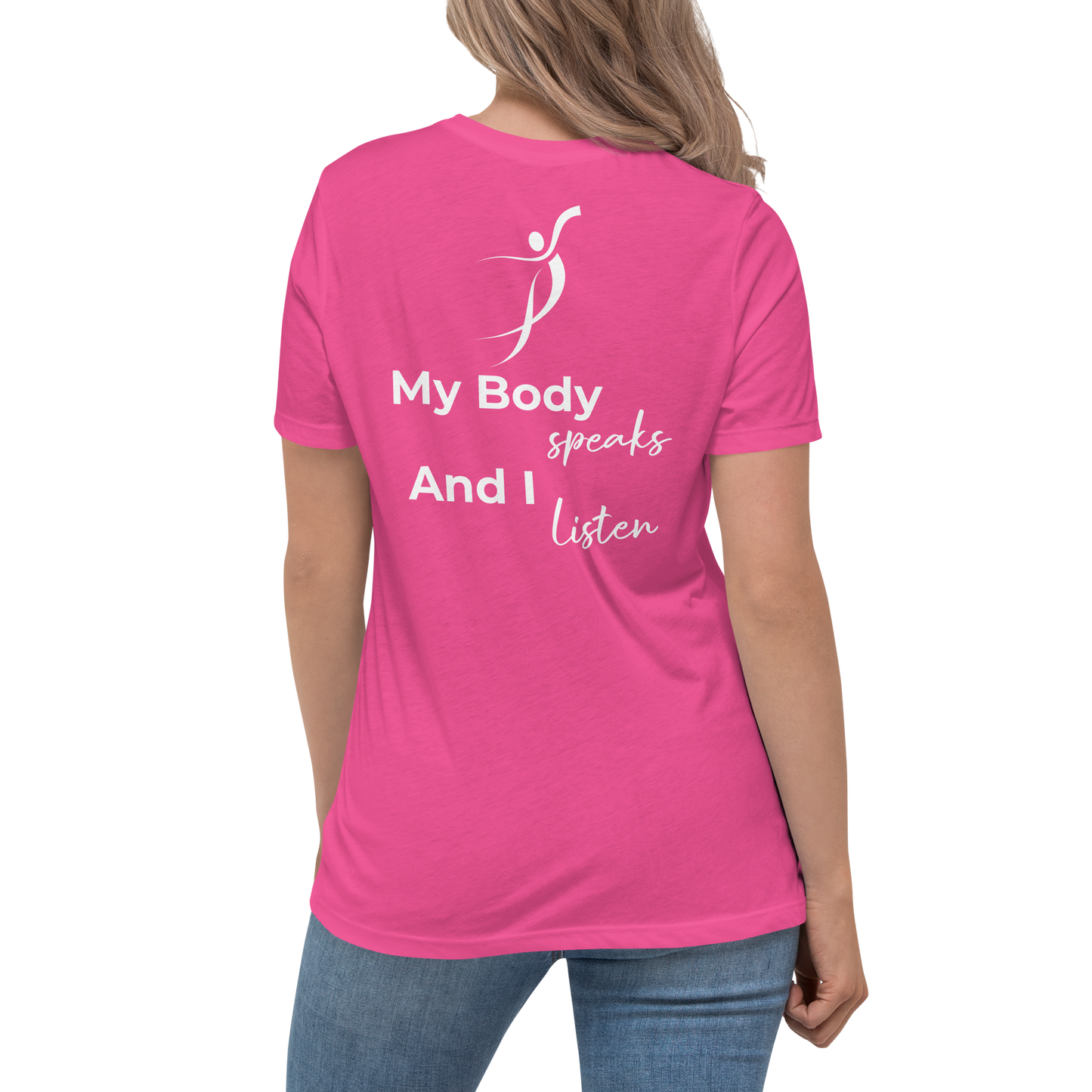 Women's Relaxed T-Shirt - My body speaks