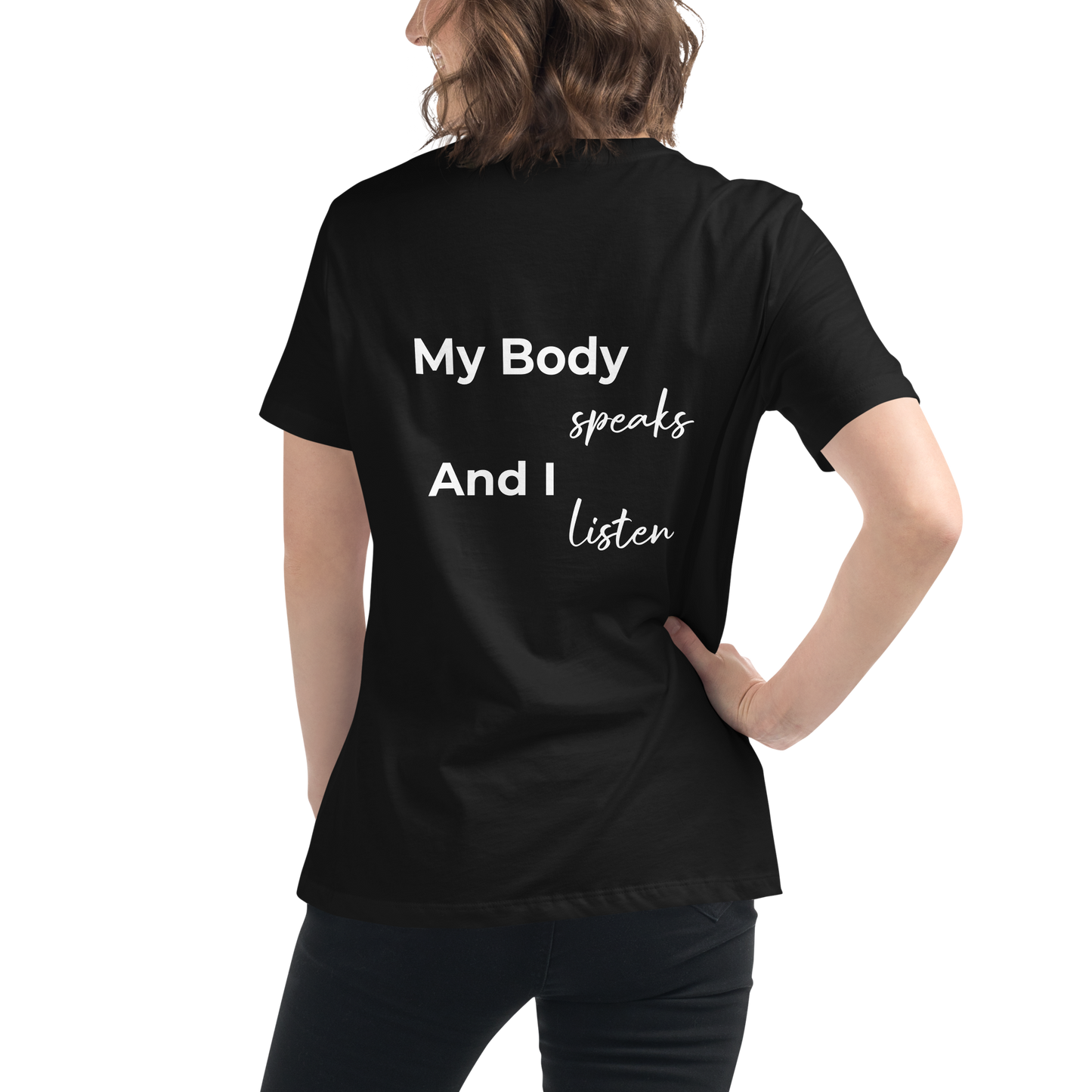 Women's Relaxed T-Shirt - My body speaks