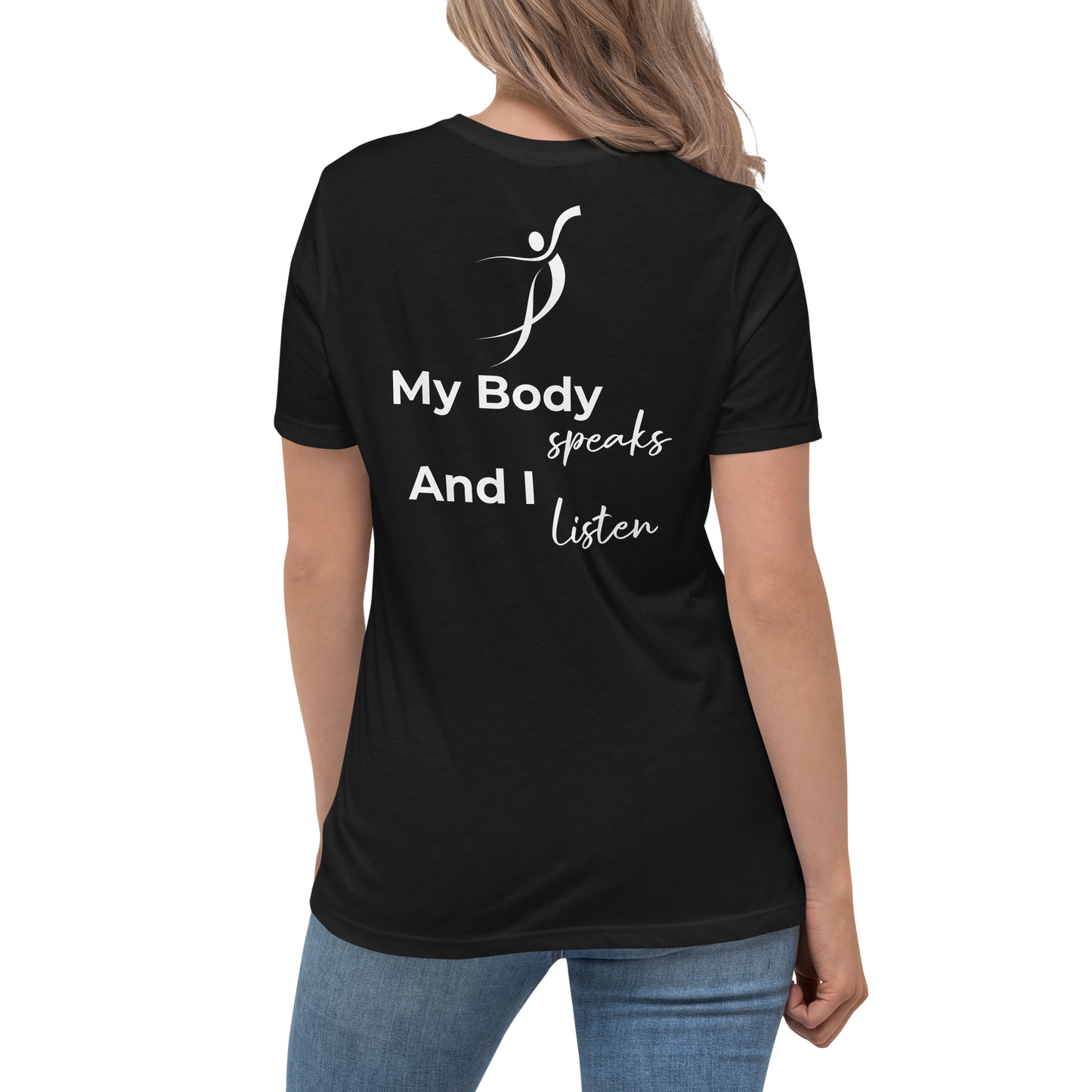 Women's Relaxed T-Shirt - My body speaks