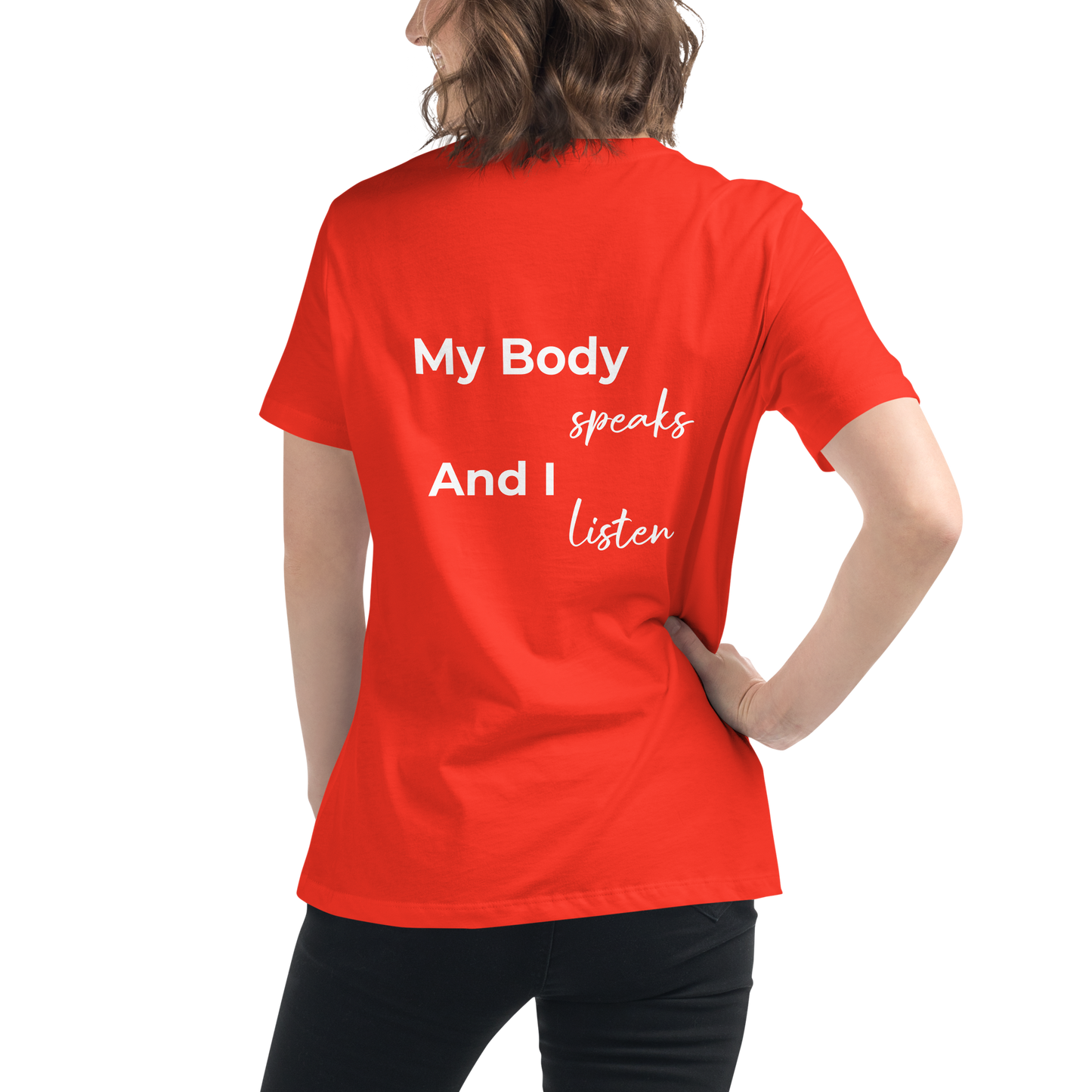 Women's Relaxed T-Shirt - My body speaks