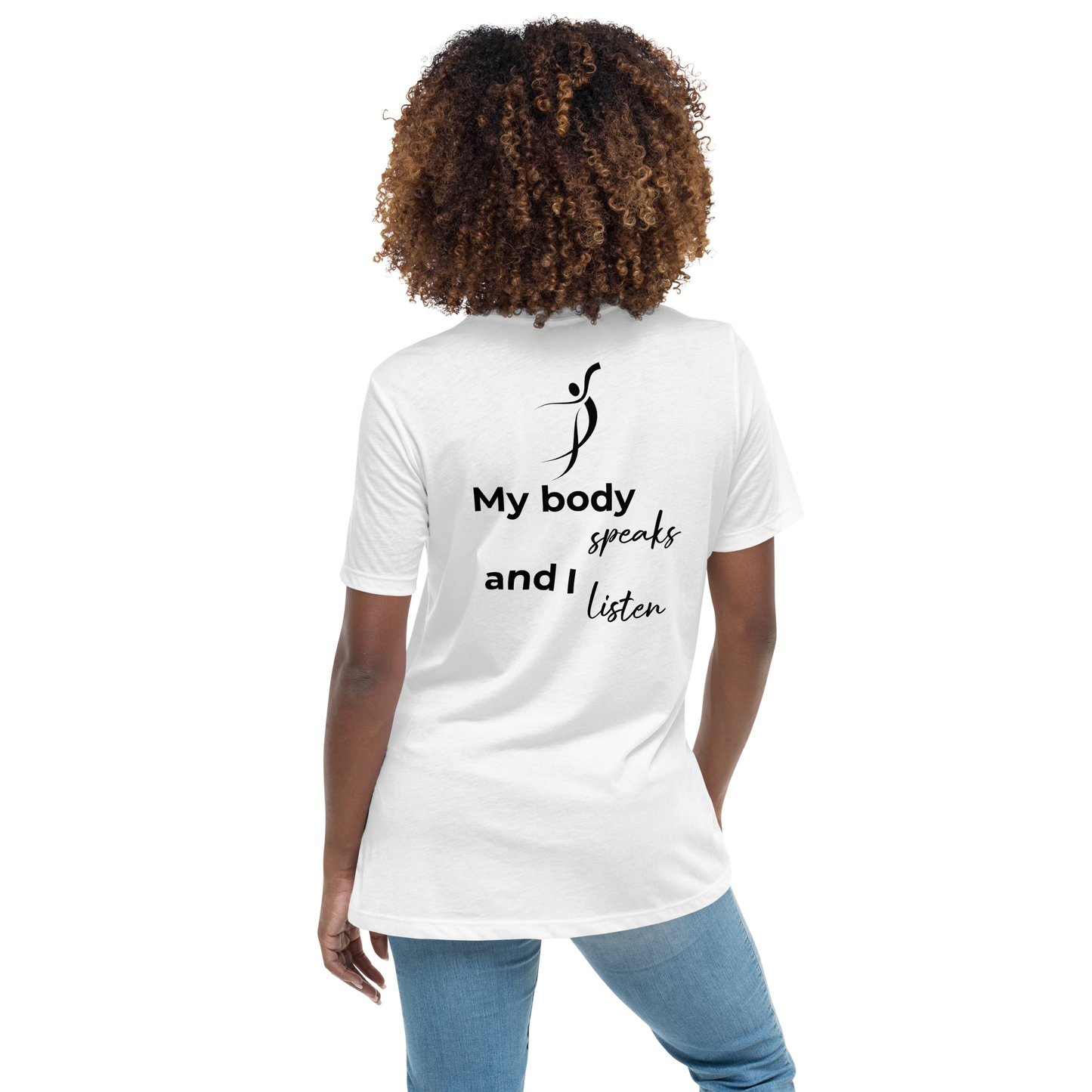 Women's Relaxed T-Shirt - My body speaks